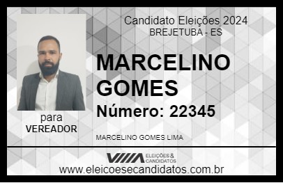 Candidato MARCELINO GOMES 2024 - BREJETUBA - Eleições