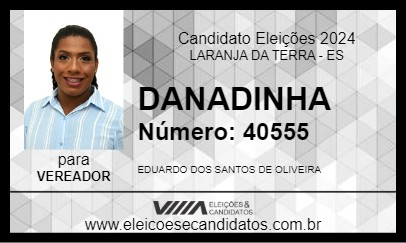 Candidato DANADINHA 2024 - LARANJA DA TERRA - Eleições