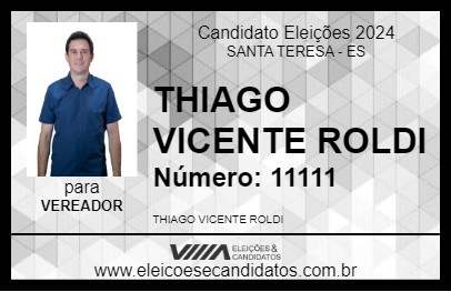 Candidato THIAGO VICENTE ROLDI 2024 - SANTA TERESA - Eleições