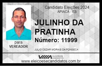 Candidato JULINHO DA PRATINHA 2024 - APIACÁ - Eleições