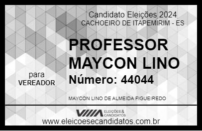 Candidato PROFESSOR MAYCON LINO 2024 - CACHOEIRO DE ITAPEMIRIM - Eleições