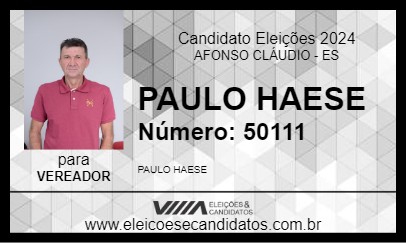 Candidato PAULO HAESE 2024 - AFONSO CLÁUDIO - Eleições