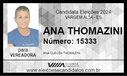 Candidato ANA THOMAZINI 2024 - VARGEM ALTA - Eleições