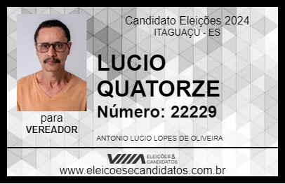 Candidato LUCIO QUATORZE 2024 - ITAGUAÇU - Eleições