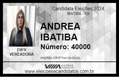 Candidato ANDREA IBATIBA 2024 - IBATIBA - Eleições