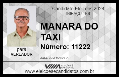 Candidato MANARA DO TAXI 2024 - IBIRAÇU - Eleições