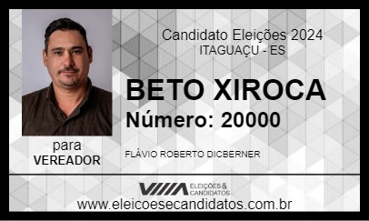 Candidato BETO XIROCA 2024 - ITAGUAÇU - Eleições