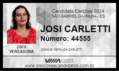 Candidato JOSI CARLETTI 2024 - SÃO GABRIEL DA PALHA - Eleições