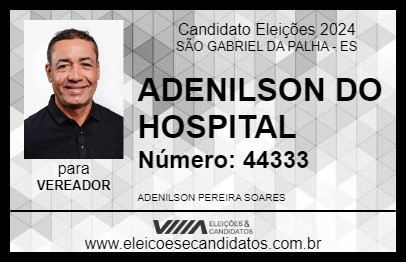 Candidato ADENILSON DO HOSPITAL 2024 - SÃO GABRIEL DA PALHA - Eleições