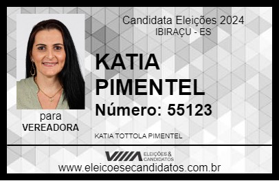 Candidato KATIA PIMENTEL 2024 - IBIRAÇU - Eleições