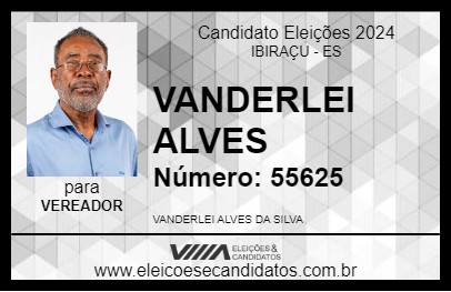 Candidato VANDERLEI ALVES 2024 - IBIRAÇU - Eleições