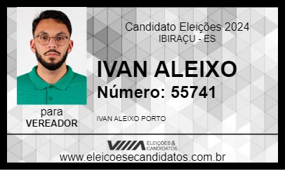 Candidato IVAN ALEIXO 2024 - IBIRAÇU - Eleições