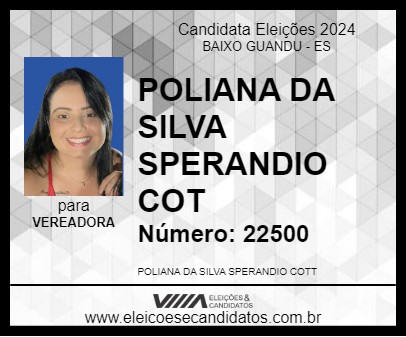 Candidato POLIANA DA SILVA SPERANDIO COT 2024 - BAIXO GUANDU - Eleições