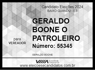 Candidato GERALDO BOONE O PATROLEIRO 2024 - BAIXO GUANDU - Eleições