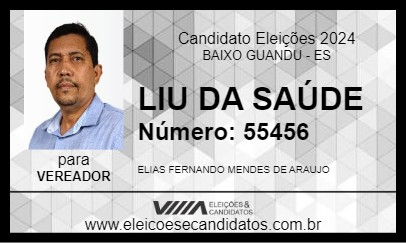 Candidato LIU DA SAÚDE  2024 - BAIXO GUANDU - Eleições