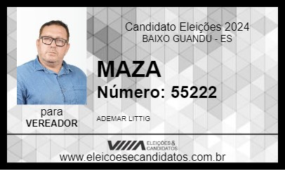 Candidato MAZA 2024 - BAIXO GUANDU - Eleições