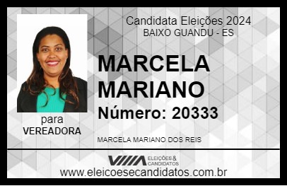 Candidato MARCELA MARIANO 2024 - BAIXO GUANDU - Eleições