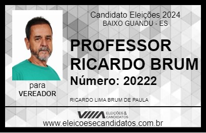 Candidato PROFESSOR RICARDO BRUM    2024 - BAIXO GUANDU - Eleições