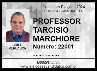 Candidato PROFESSOR TARCISIO MARCHIORE 2024 - DOMINGOS MARTINS - Eleições