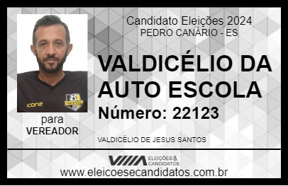 Candidato VALDICÉLIO DA AUTO ESCOLA 2024 - PEDRO CANÁRIO - Eleições