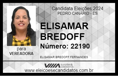 Candidato ELISAMAR BREDOFF 2024 - PEDRO CANÁRIO - Eleições