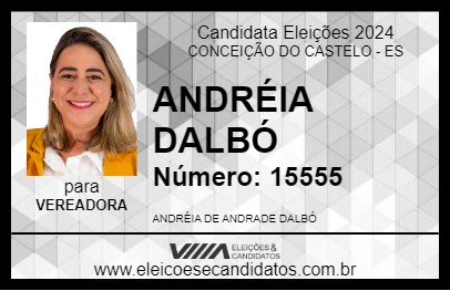 Candidato ANDRÉIA DALBÓ 2024 - CONCEIÇÃO DO CASTELO - Eleições