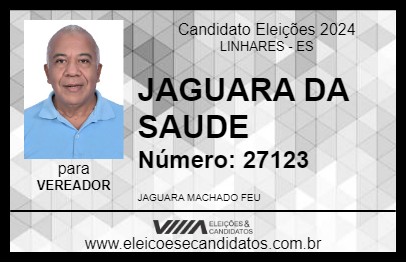 Candidato JAGUARA DA SAUDE 2024 - LINHARES - Eleições