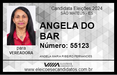 Candidato ANGELA DO BAR 2024 - SÃO MATEUS - Eleições