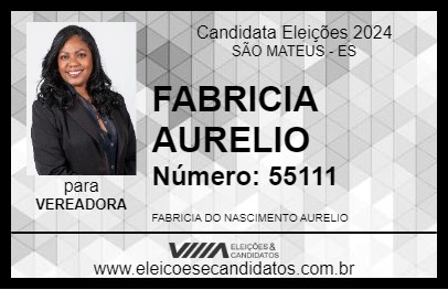 Candidato FABRICIA AURELIO 2024 - SÃO MATEUS - Eleições