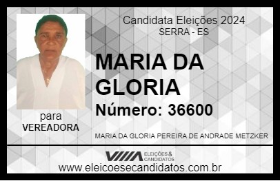 Candidato MARIA DA GLORIA 2024 - SERRA - Eleições