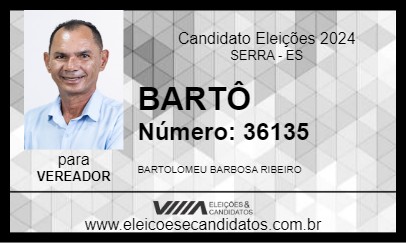 Candidato BARTÔ 2024 - SERRA - Eleições