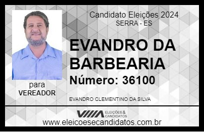 Candidato EVANDRO DA BARBEARIA 2024 - SERRA - Eleições