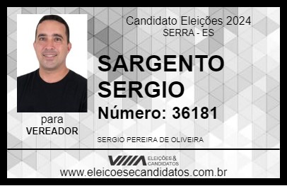 Candidato SARGENTO SERGIO 2024 - SERRA - Eleições