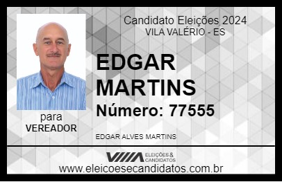 Candidato EDGAR MARTINS 2024 - VILA VALÉRIO - Eleições