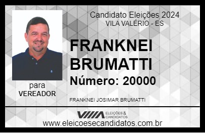 Candidato FRANKNEI BRUMATTI 2024 - VILA VALÉRIO - Eleições