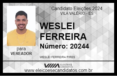 Candidato WESLEI FERREIRA 2024 - VILA VALÉRIO - Eleições