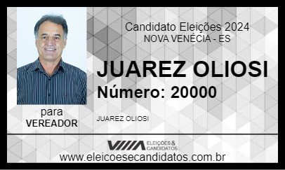 Candidato JUAREZ OLIOSI 2024 - NOVA VENÉCIA - Eleições