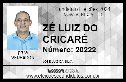 Candidato ZÉ LUIZ DO CRICARÉ 2024 - NOVA VENÉCIA - Eleições