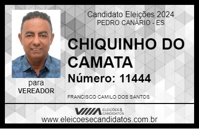 Candidato CHIQUINHO DO CAMATA 2024 - PEDRO CANÁRIO - Eleições