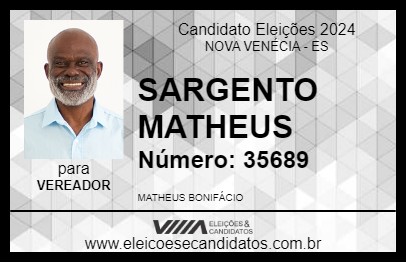 Candidato SARGENTO MATHEUS 2024 - NOVA VENÉCIA - Eleições