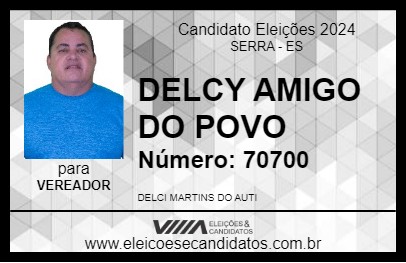 Candidato DELCY AMIGO DO POVO 2024 - SERRA - Eleições