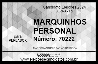 Candidato MARQUINHOS PERSONAL 2024 - SERRA - Eleições