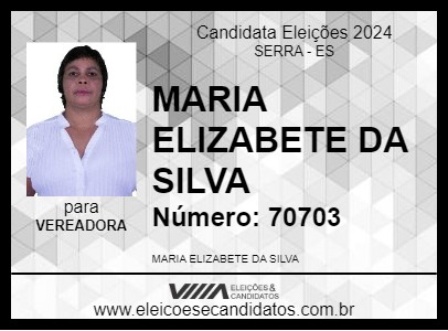 Candidato MARIA ELIZABETE DA SILVA 2024 - SERRA - Eleições