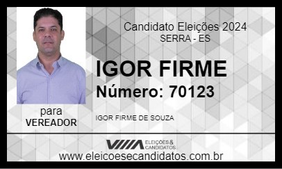 Candidato IGOR FIRME 2024 - SERRA - Eleições