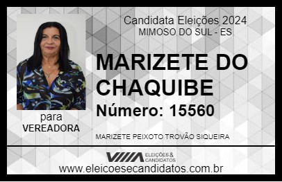 Candidato MARIZETE DO CHAQUIBE 2024 - MIMOSO DO SUL - Eleições