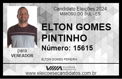 Candidato ELTON GOMES PINTINHO 2024 - MIMOSO DO SUL - Eleições