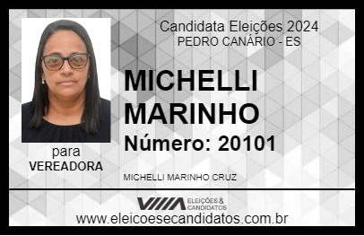 Candidato MICHELLI MARINHO 2024 - PEDRO CANÁRIO - Eleições