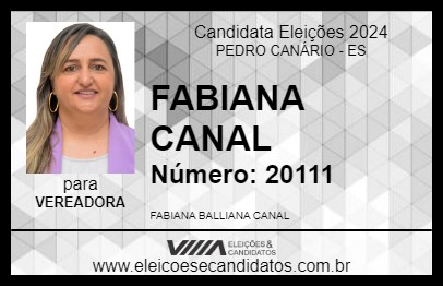 Candidato FABIANA CANAL 2024 - PEDRO CANÁRIO - Eleições