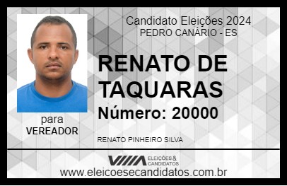 Candidato RENATO DE TAQUARAS 2024 - PEDRO CANÁRIO - Eleições