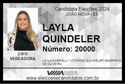 Candidato LAYLA QUINDELER 2024 - JOÃO NEIVA - Eleições